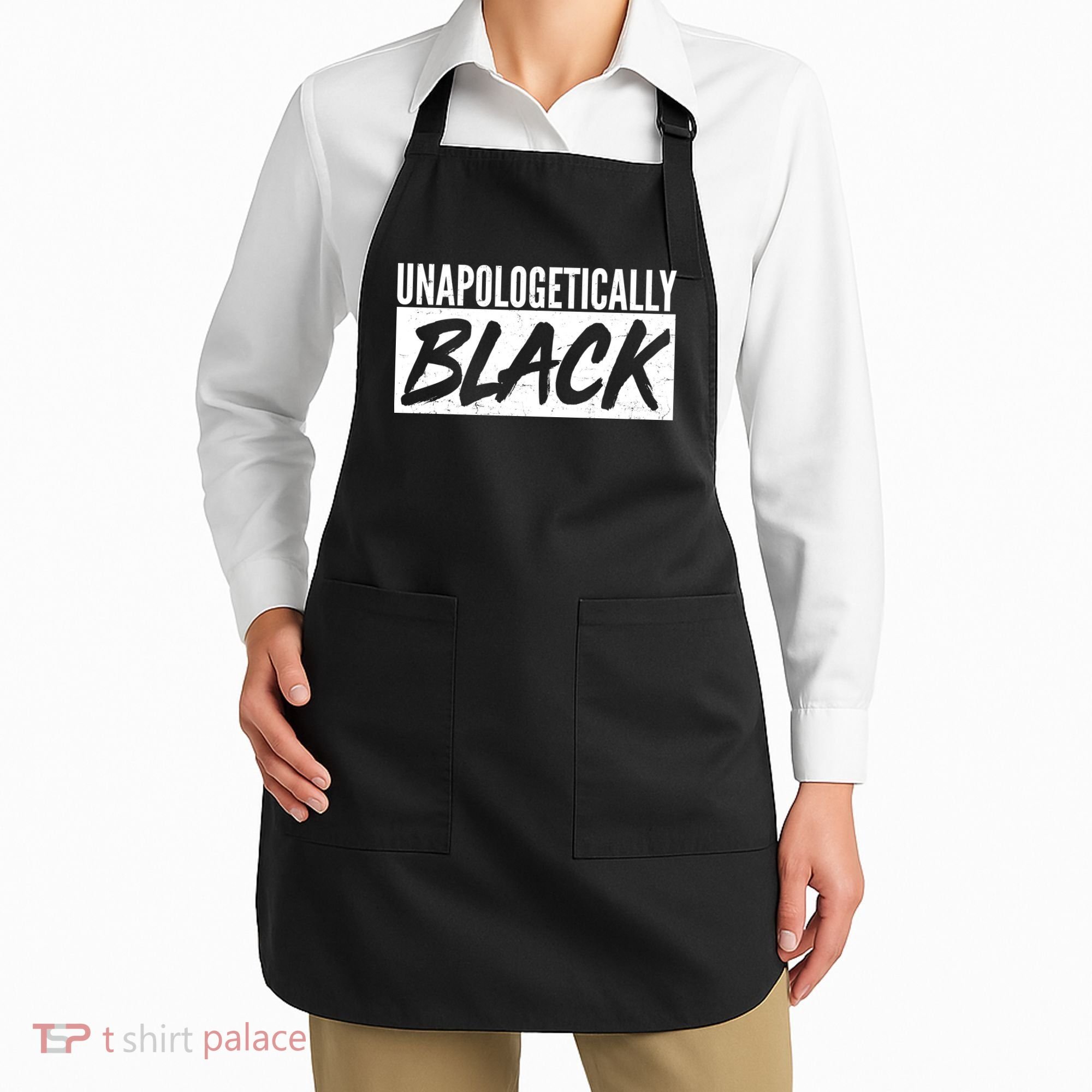Unapologetically Black Apron