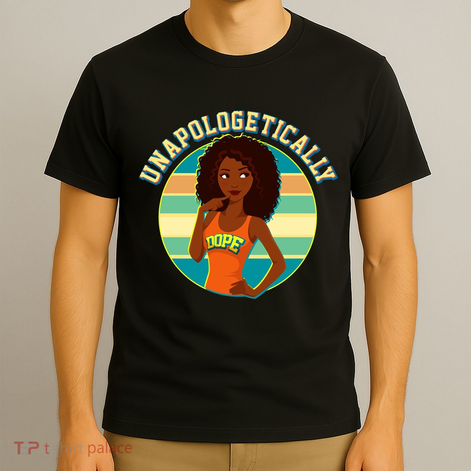Unapologetically Dope T-Shirt