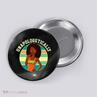 Unapologetically Dope Button thumb 0