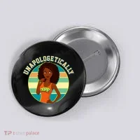 Unapologetically Dope Button thumb 0