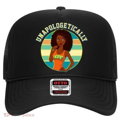 Unapologetically Dope Hat