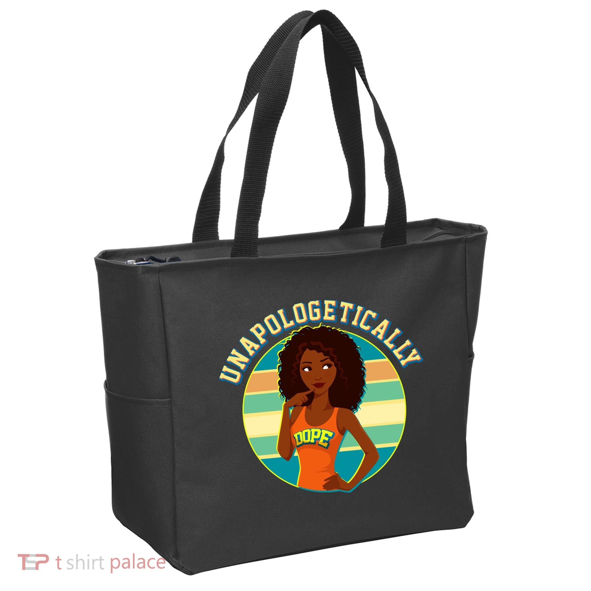 Unapologetically Dope Tote Bag