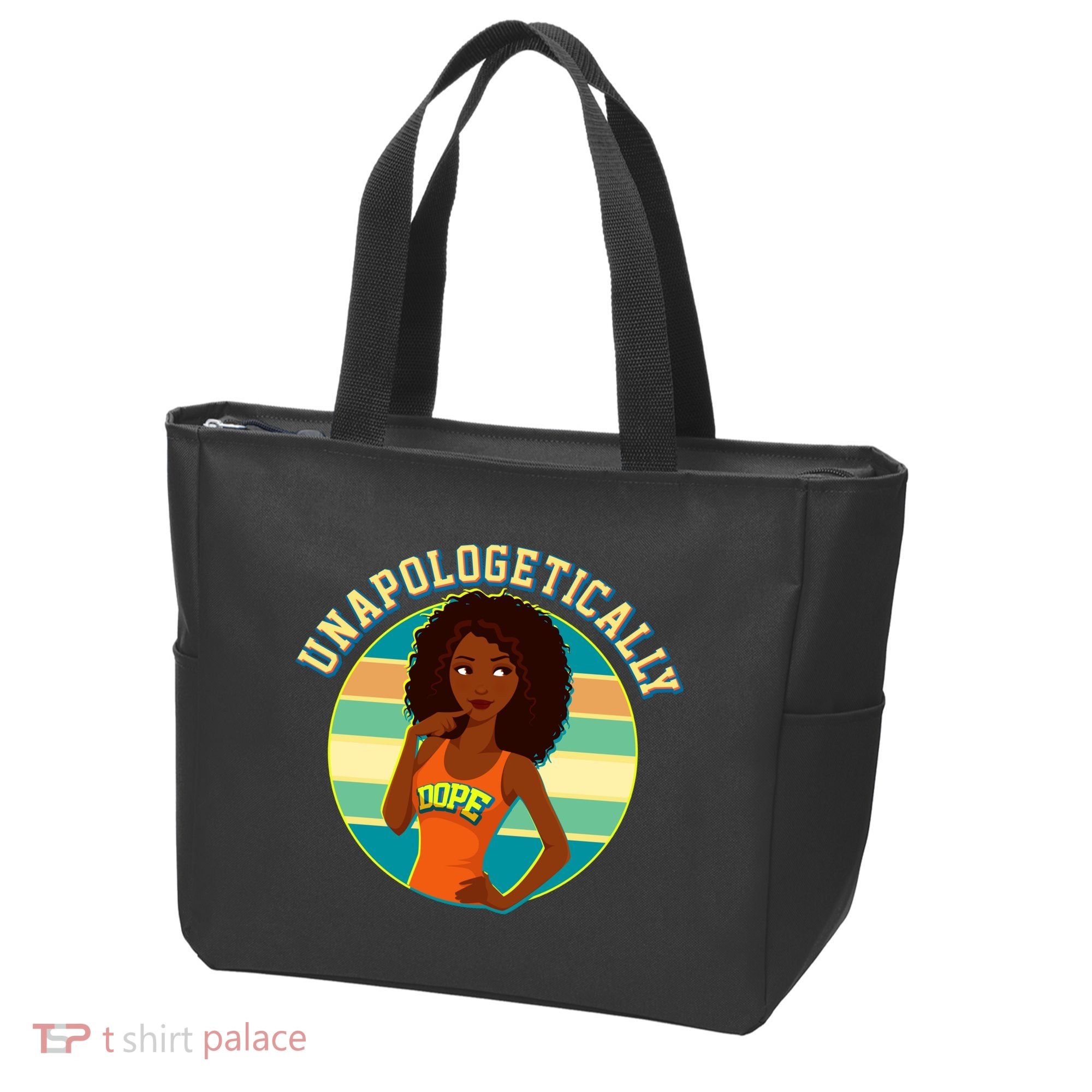 Unapologetically Dope Tote Bag