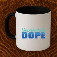 Unapologetically Dope Phase Coffee Mug thumb 2