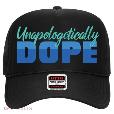 Unapologetically Dope Phase Hat