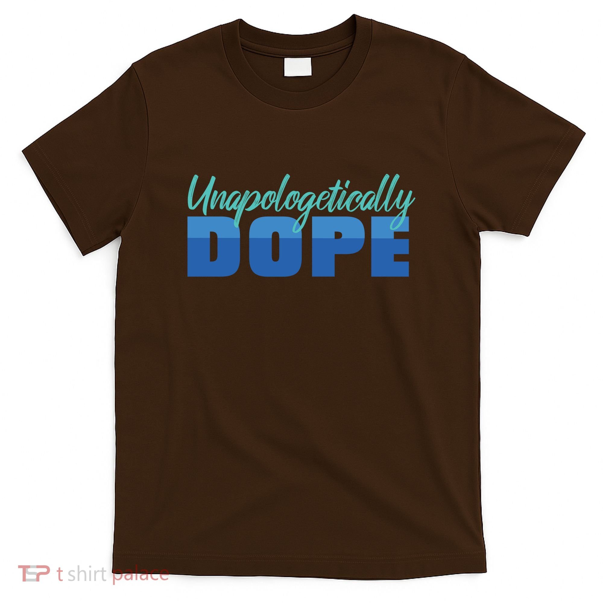 Unapologetically Dope Phase T-Shirt