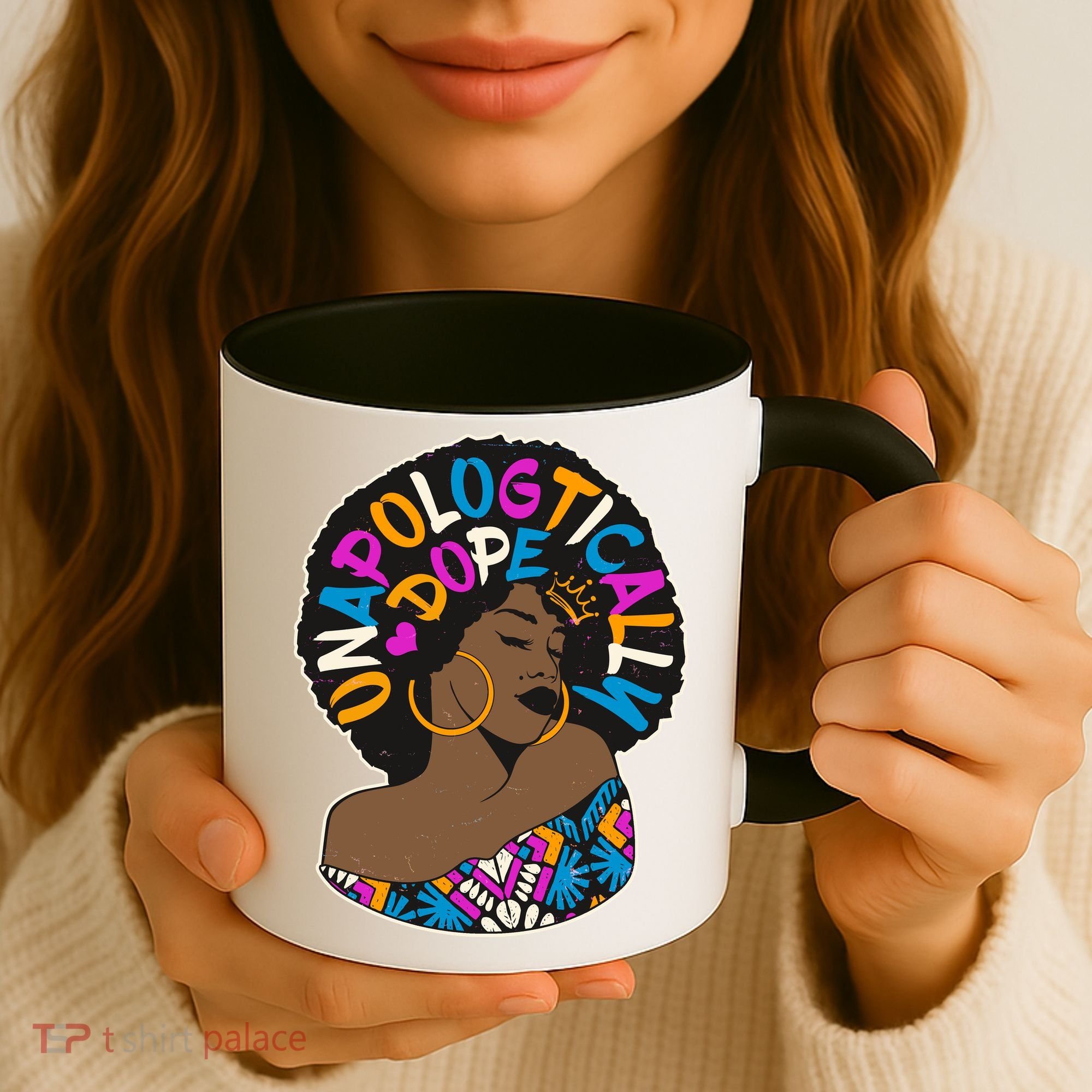 Unapologtically Dope Black Woman Stylish Afro  Coffee Mug