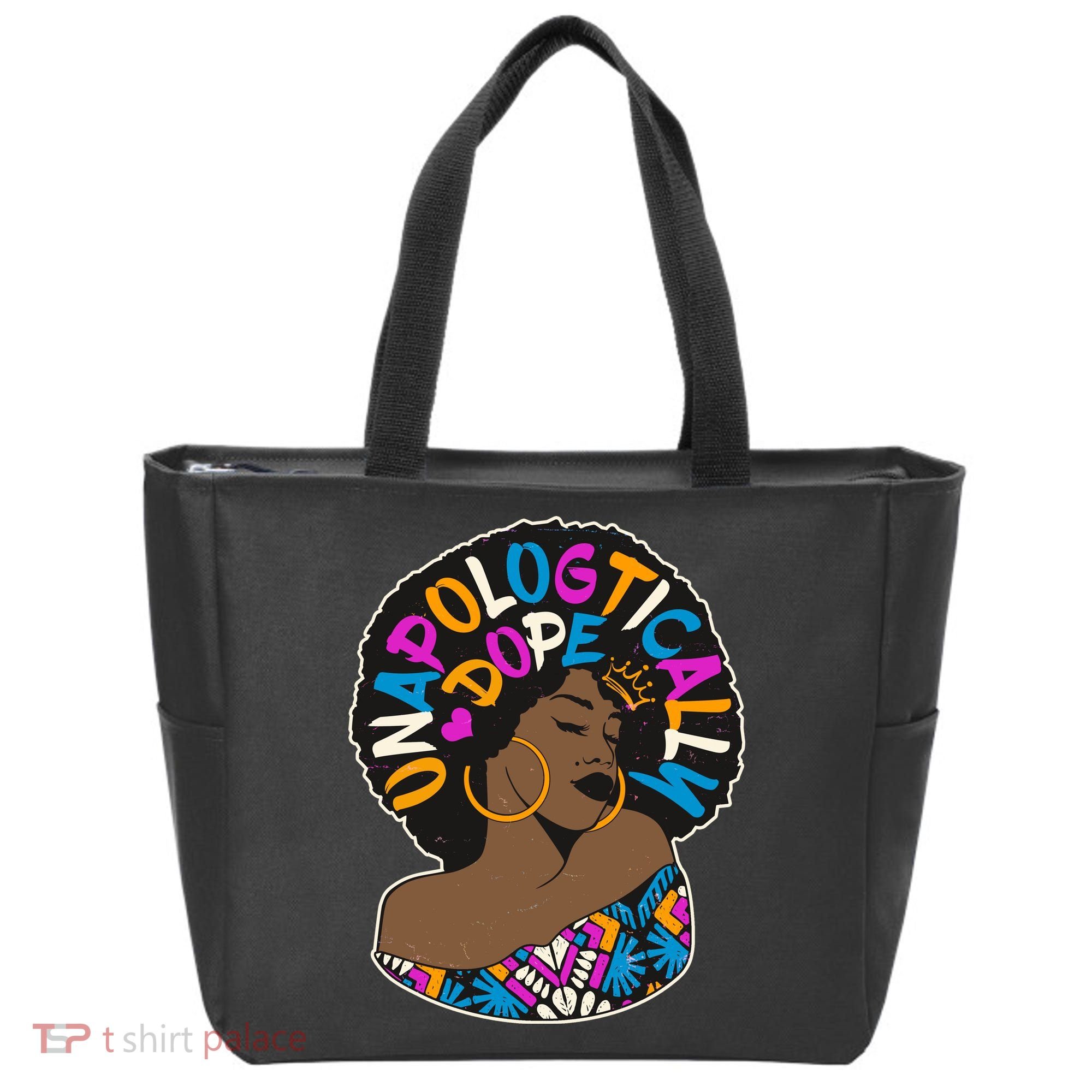 Unapologtically Dope Black Woman Stylish Afro  Tote Bag