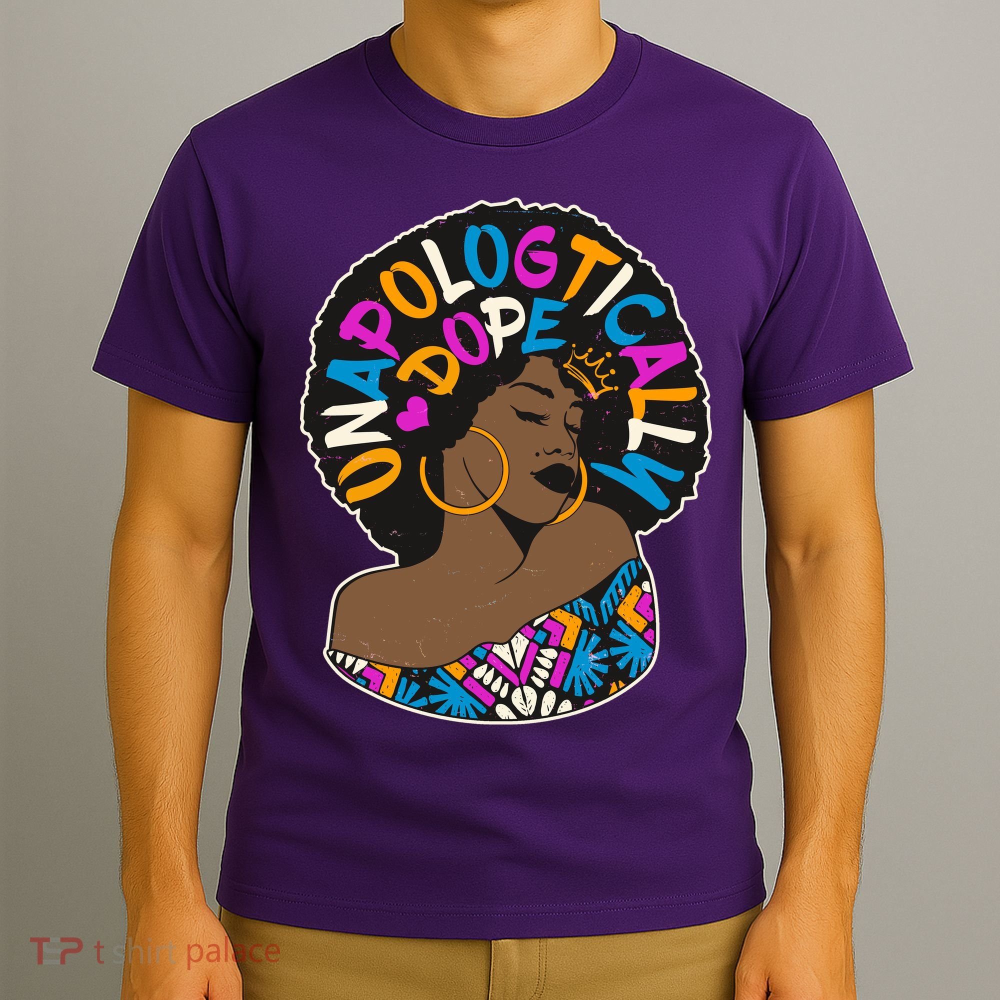 Unapologtically Dope Black Woman Stylish Afro  T-Shirt