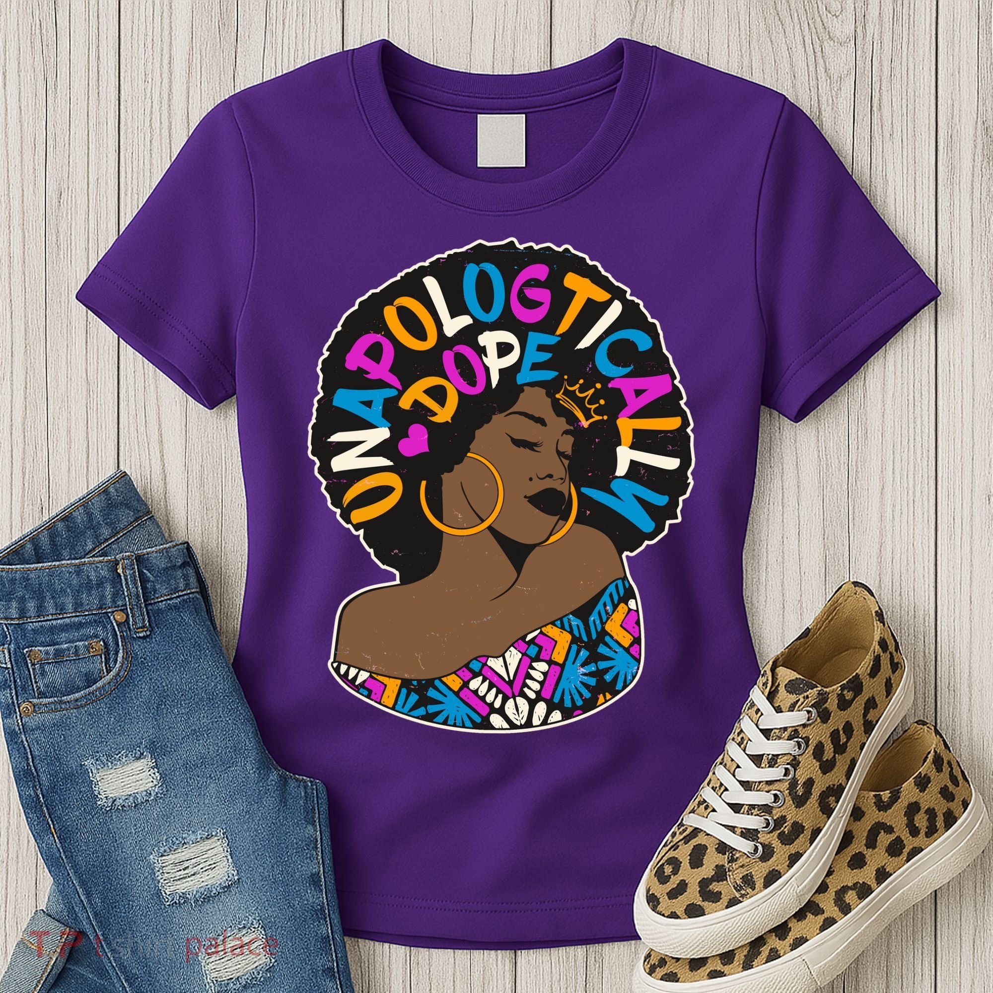 Unapologtically Dope Black Woman Stylish Afro  Women's T-Shirt