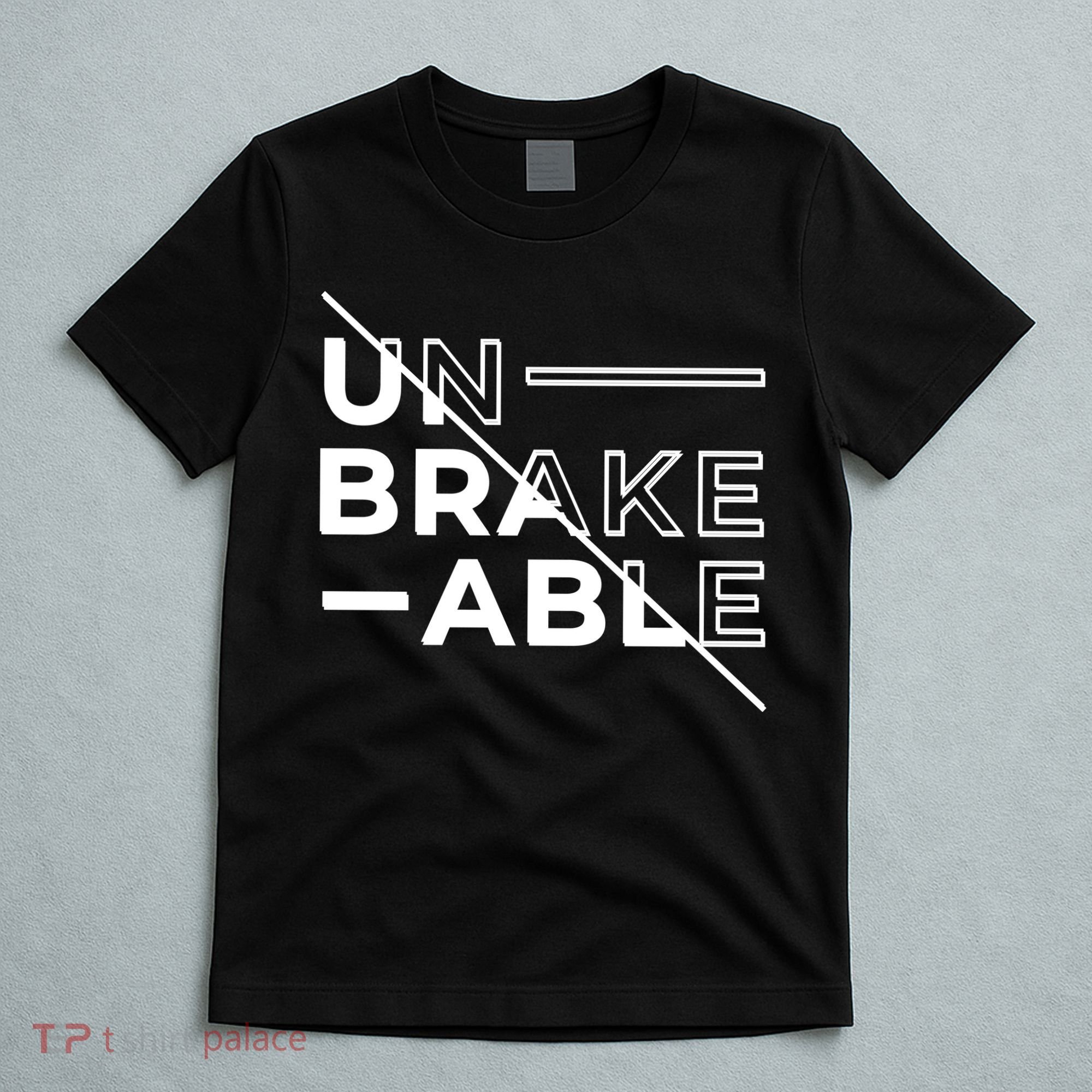 Unbreakable T-Shirt