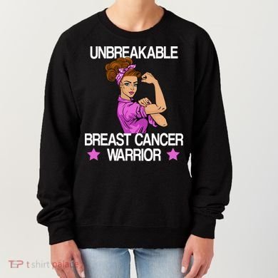 Unbreakable Breast Cancer Warrior Women's Sweatshirt