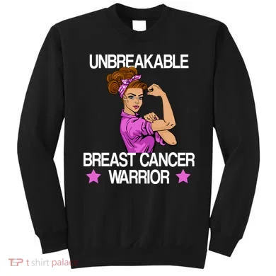 Unbreakable Breast Cancer Warrior Sweatshirt