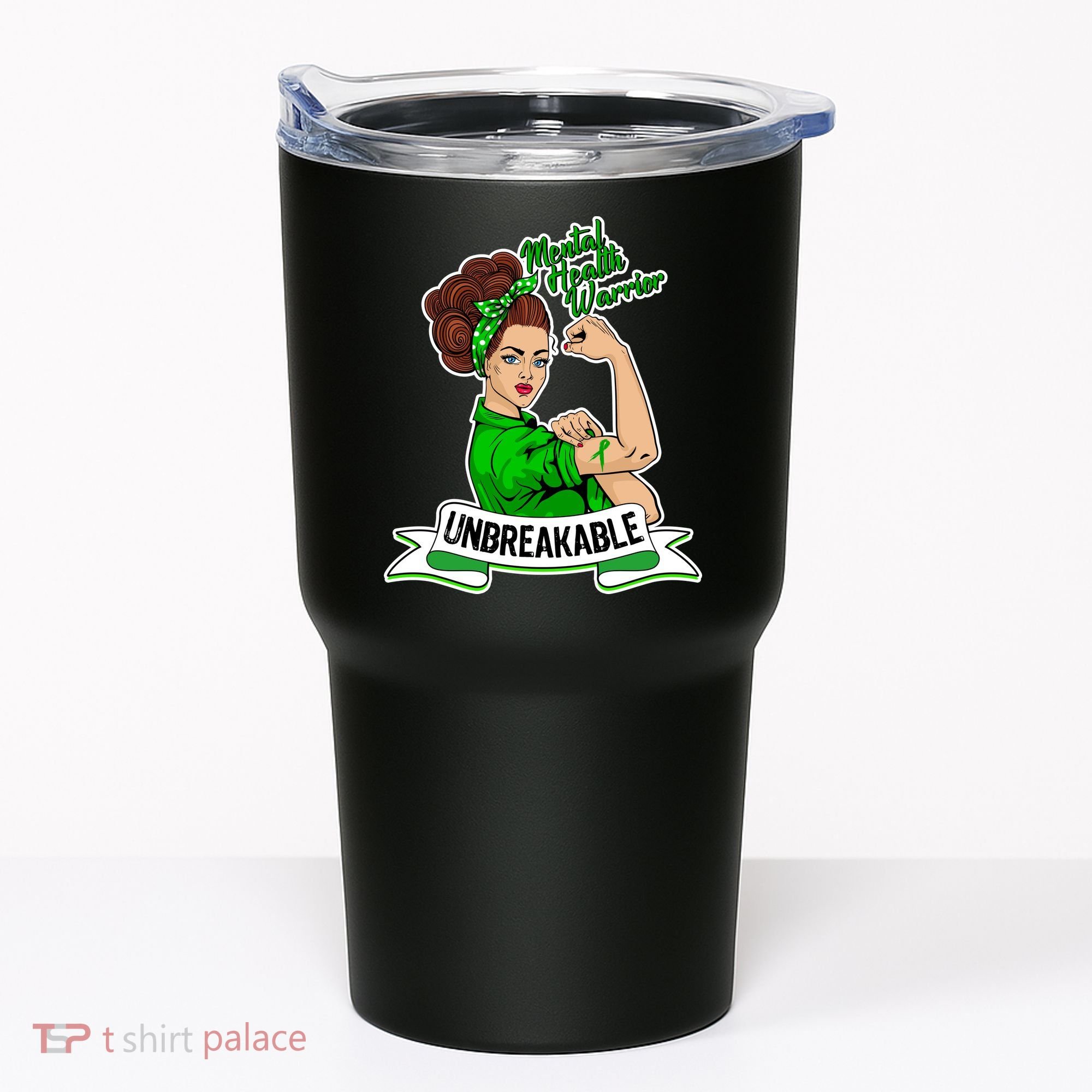 Unbreakable Mental Health Warrior Tumbler