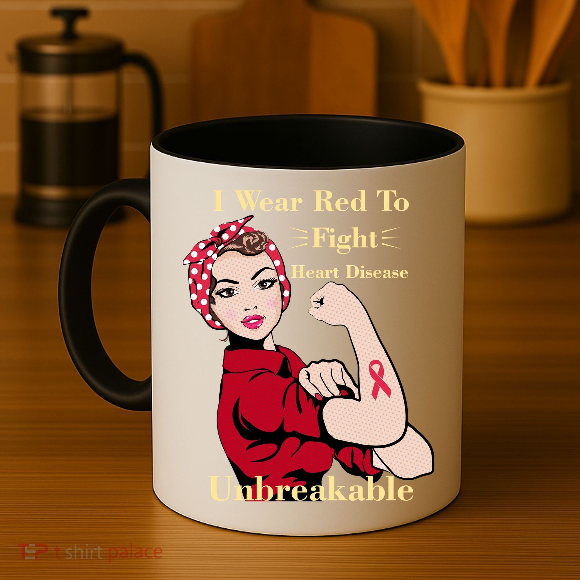 Unbreakable Wear Red To Fight Heart Disease Coffee Mug