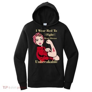 Unbreakable Wear Red To Fight Heart Disease Women's Hoodie