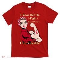 Unbreakable Wear Red To Fight Heart Disease T-Shirt thumb 0