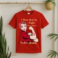 Unbreakable Wear Red To Fight Heart Disease T-Shirt thumb 2