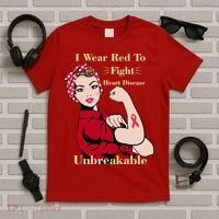 Unbreakable Wear Red To Fight Heart Disease T-Shirt thumb 5