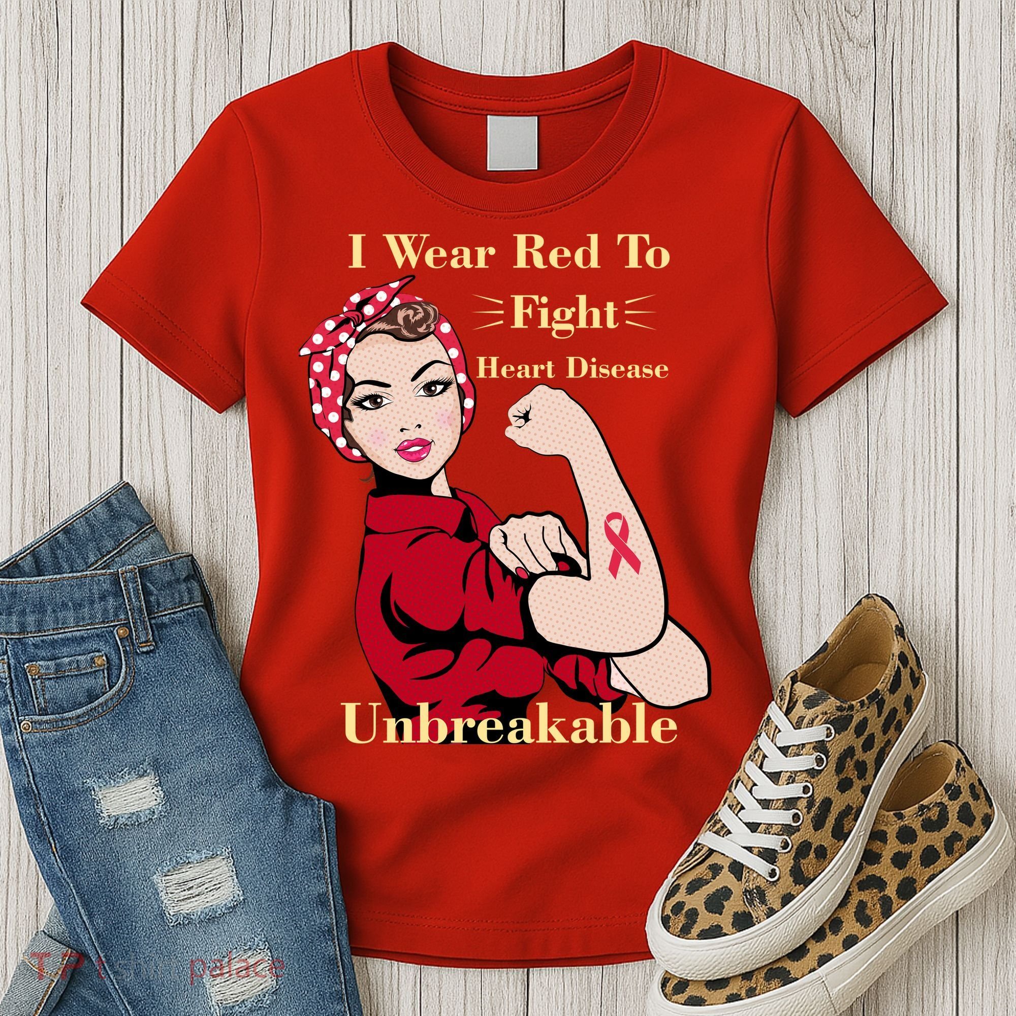 Unbreakable Wear Red To Fight Heart Disease Women's T-Shirt