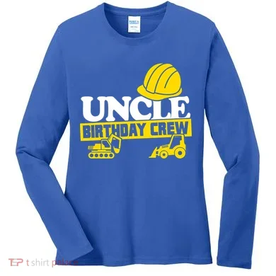 Uncle Birthday Crew Construction Party Women's Long Sleeve Shirt