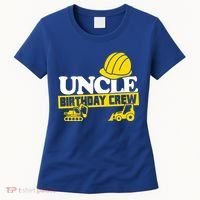 Uncle Birthday Crew Construction Party Women's T-Shirt thumb 0