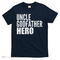 Uncle Godfather Hero T-Shirt thumb 0