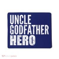 Uncle Godfather Hero Mousepad thumb 0