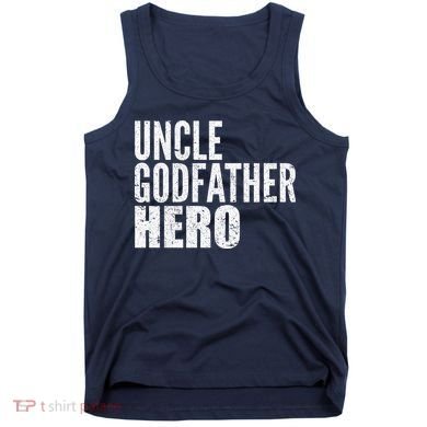 Uncle Godfather Hero Tank Top