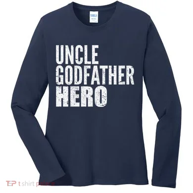 Uncle Godfather Hero Women's Long Sleeve Shirt