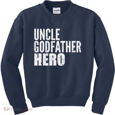 Uncle Godfather Hero Kids Sweatshirt
