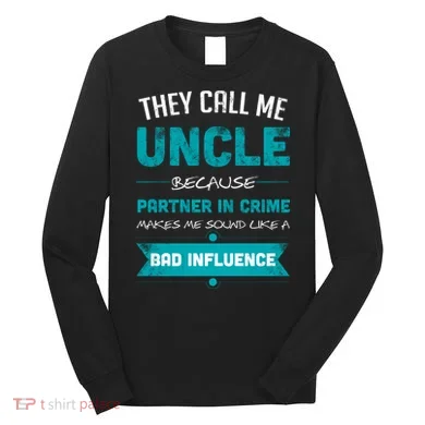 Uncle Partner In Crime Long Sleeve Shirt