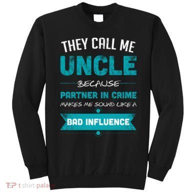 Uncle Partner In Crime Sweatshirt