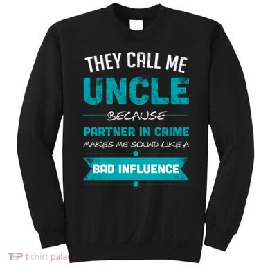 Uncle Partner In Crime Sweatshirt
