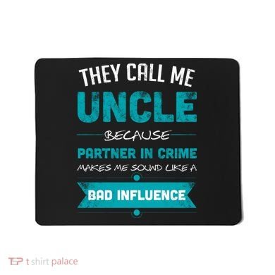 Uncle Partner In Crime Mousepad