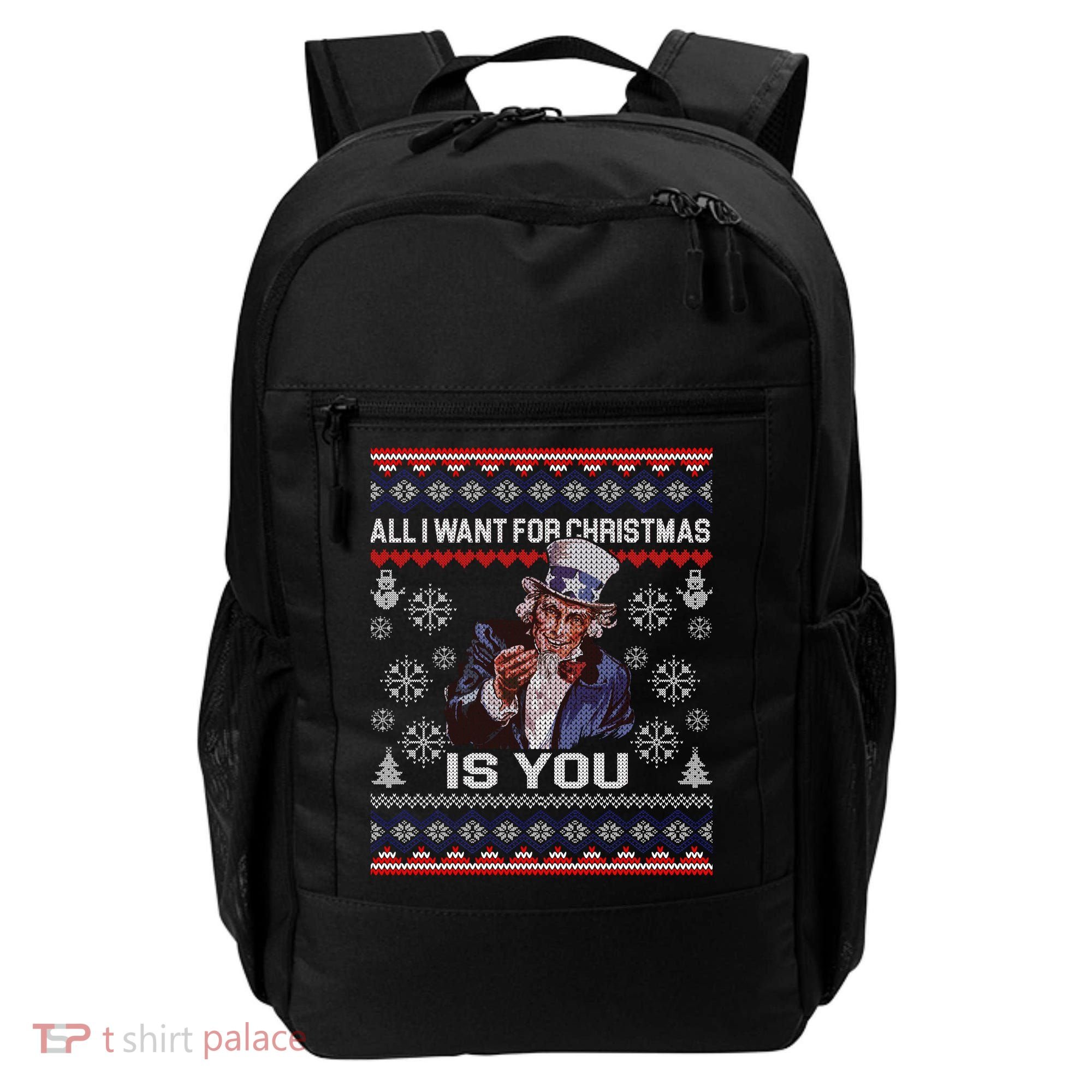 Uncle Sam All I Want for Christmas is You Ugly Backpack