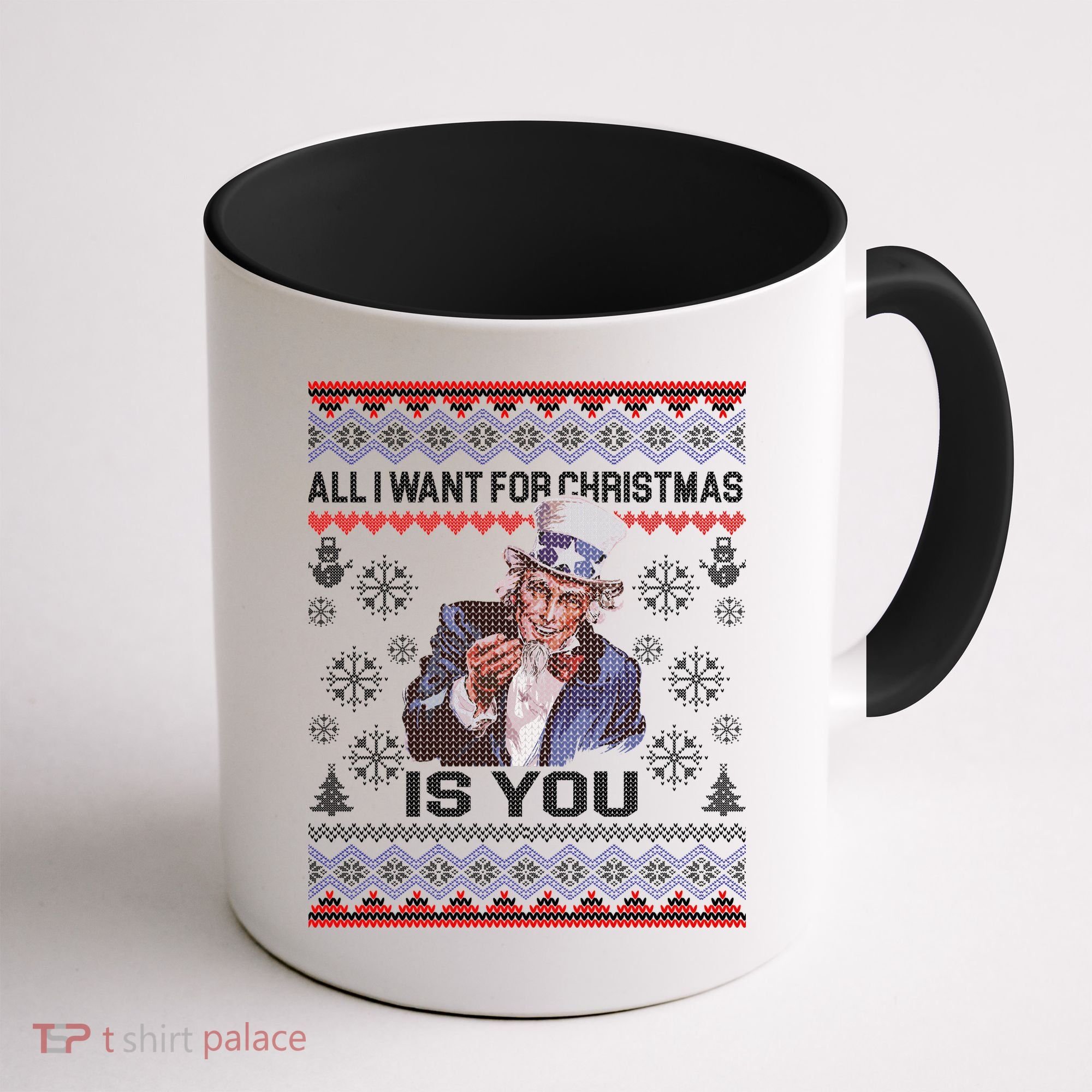 Uncle Sam All I Want for Christmas is You Ugly Coffee Mug