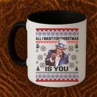 Uncle Sam All I Want for Christmas is You Ugly Coffee Mug thumb 2