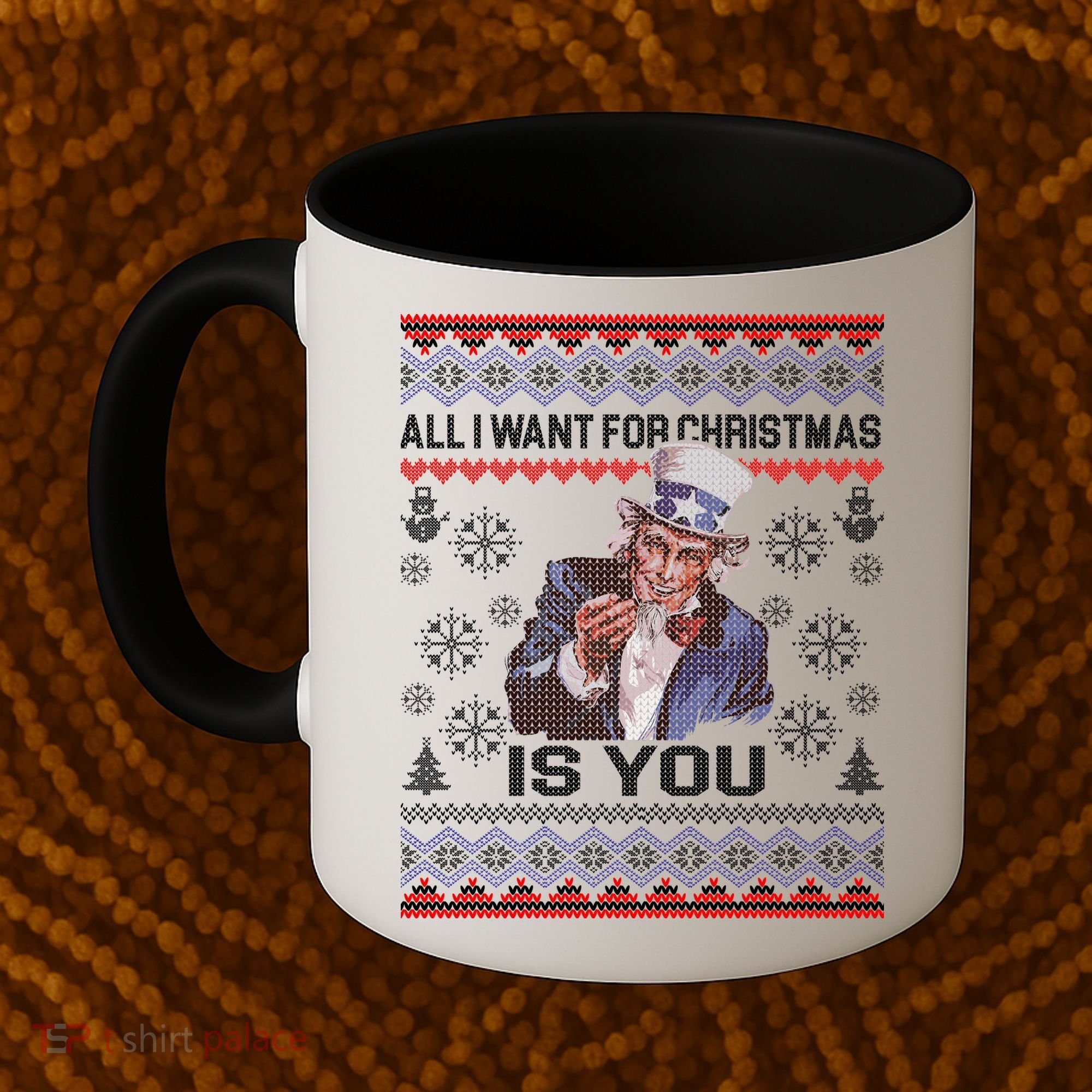 Uncle Sam All I Want for Christmas is You Ugly Coffee Mug