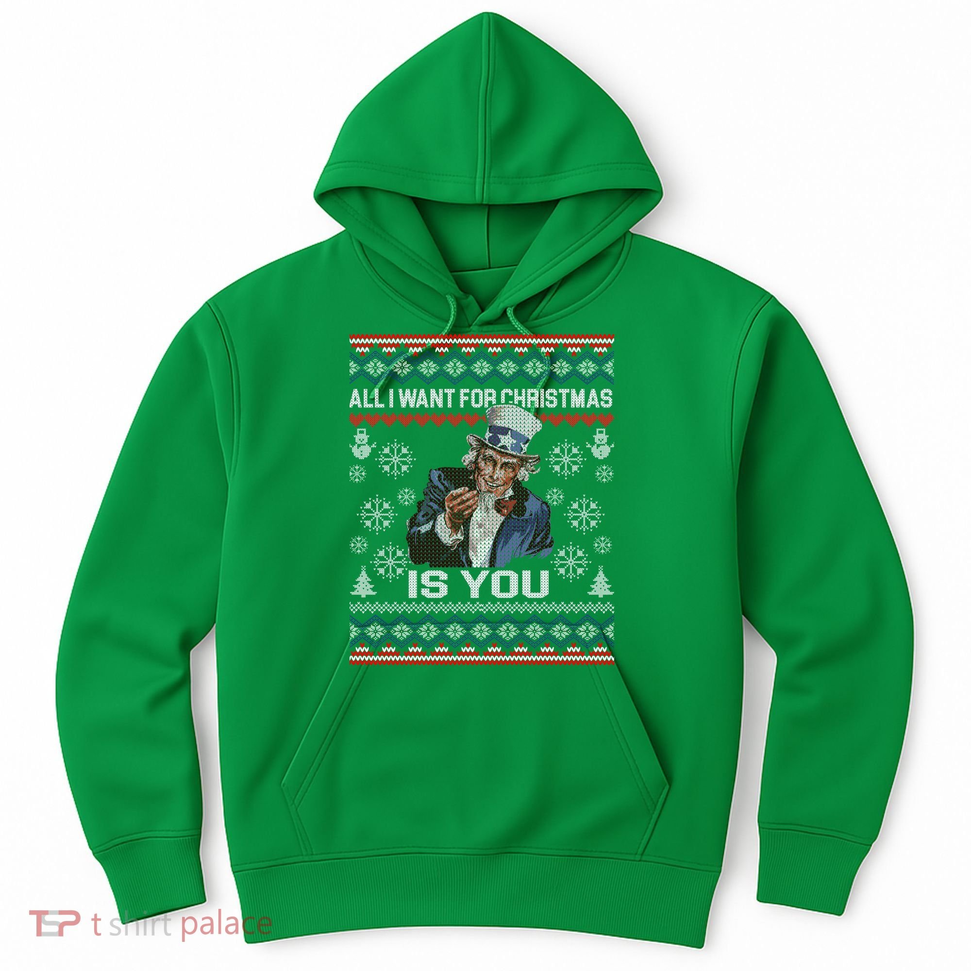 Uncle Sam All I Want for Christmas is You Ugly Hoodie