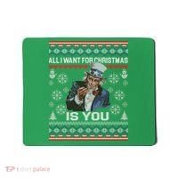 Uncle Sam All I Want for Christmas is You Ugly Mousepad thumb 0