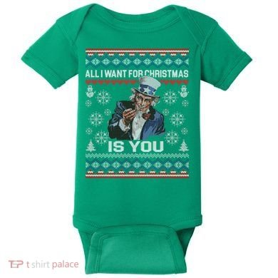 Uncle Sam All I Want for Christmas is You Ugly Baby Bodysuit