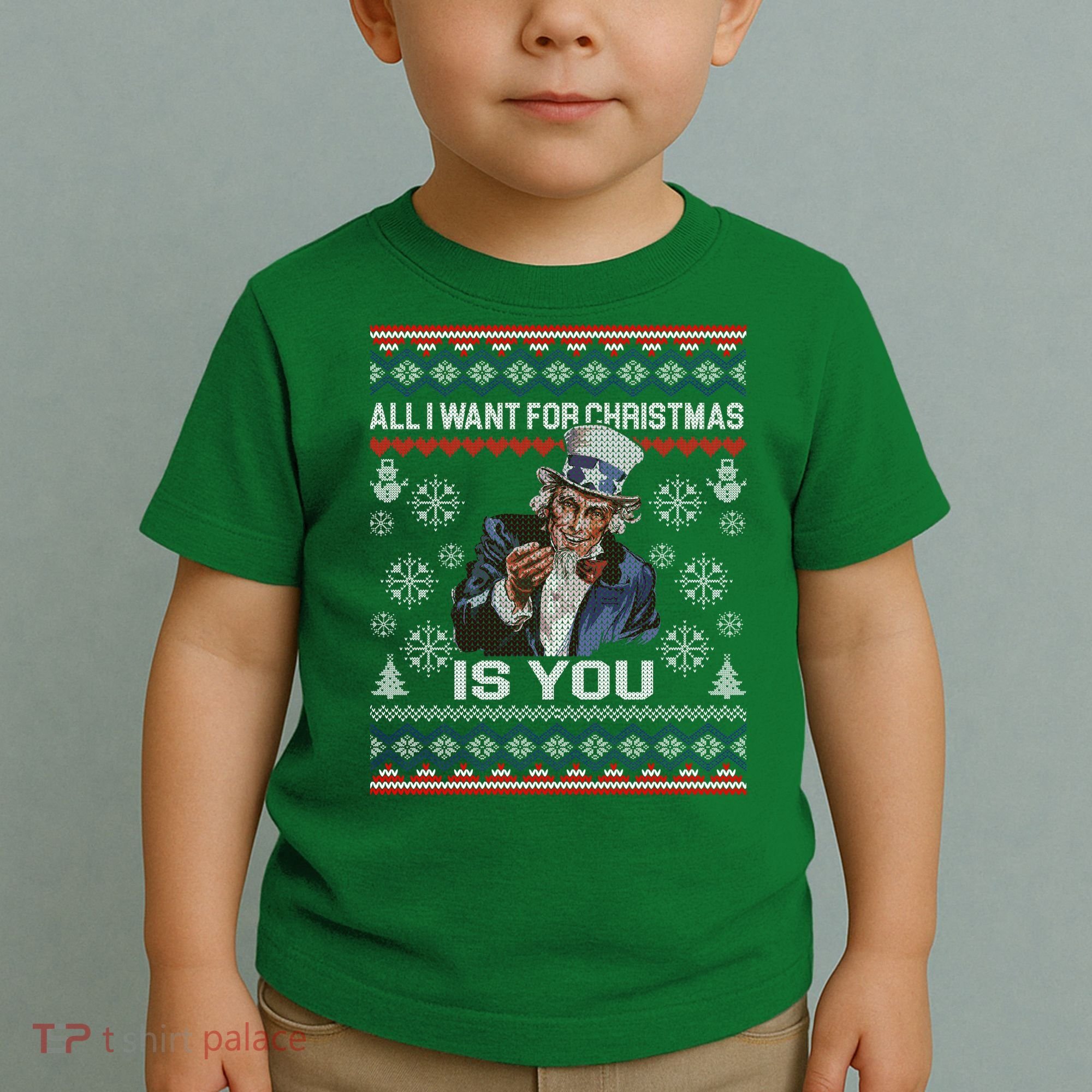 Uncle Sam All I Want for Christmas is You Ugly Toddler T-Shirt
