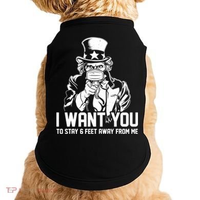 Uncle Sam I Want You To Save 6 Feet Away From Me Doggie Tank