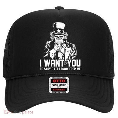 Uncle Sam I Want You To Save 6 Feet Away From Me Hat