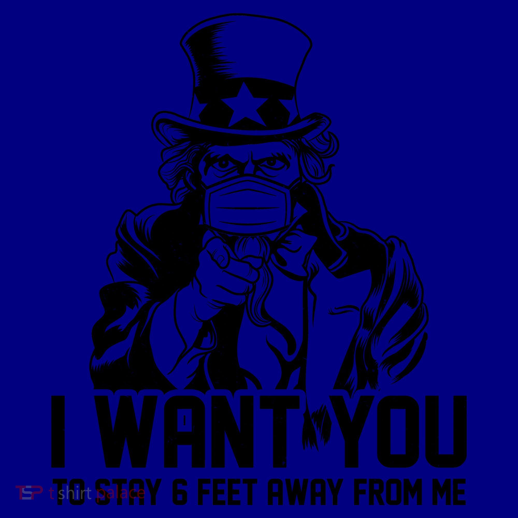 Uncle Sam I Want You To Save 6 Feet Away From Me Coffee Mug