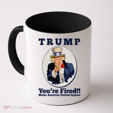 Uncle Sam Trump You're Fired Make America United Again Coffee Mug