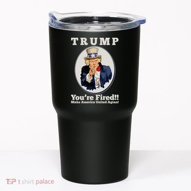 Uncle Sam Trump You're Fired Make America United Again Tumbler