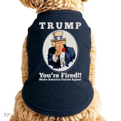 Uncle Sam Trump You're Fired Make America United Again Doggie Tank