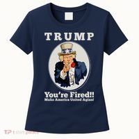 Uncle Sam Trump You're Fired Make America United Again Women's T-Shirt thumb 0